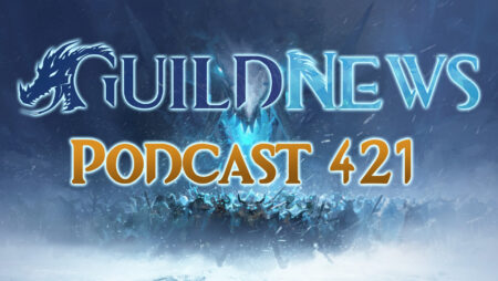 Der GuildNews Podcast Nr. 421